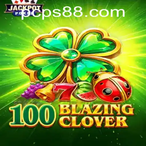 Discover the Thrilling World of 100BlazingClover: An In-Depth Game Guide
